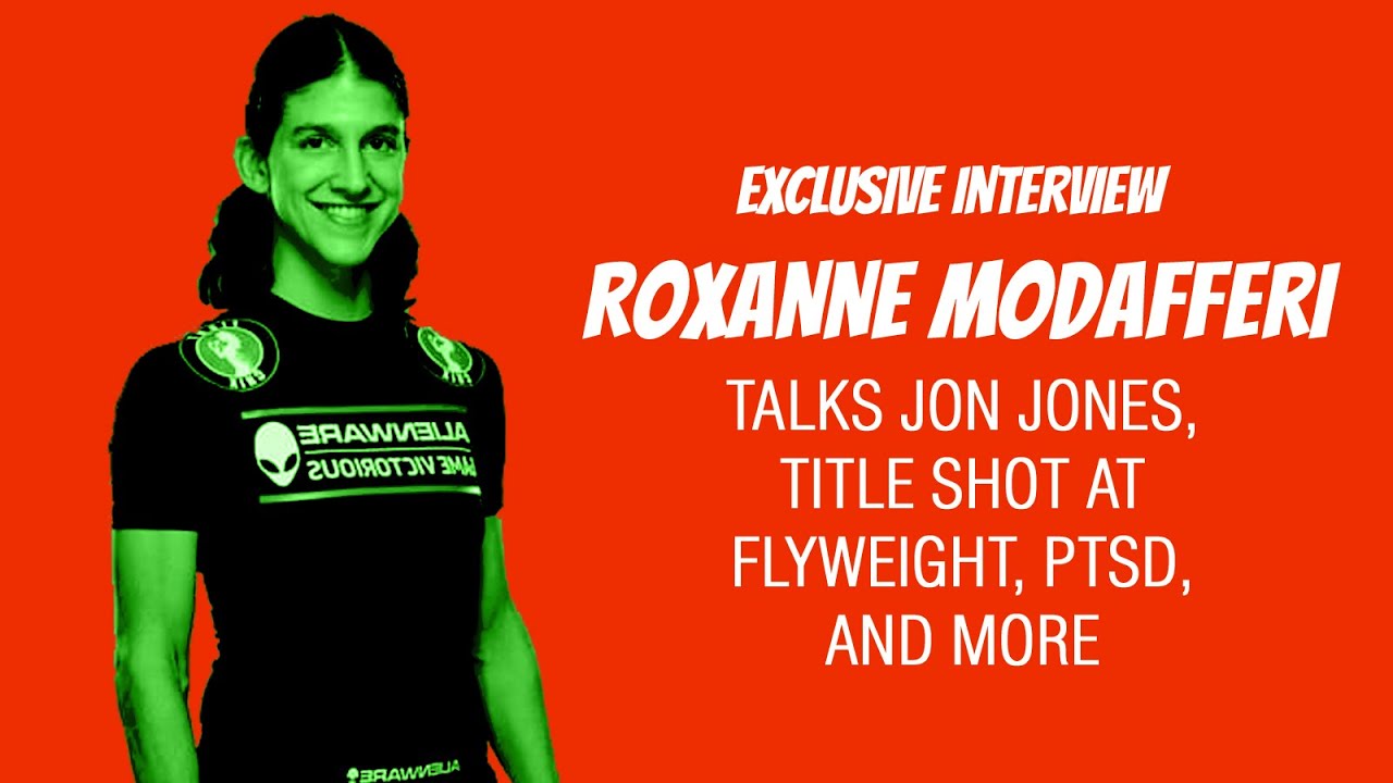 Roxanne Modafferi Talks Jon Jones, Title Shot At Flyweight, PTSD, And More