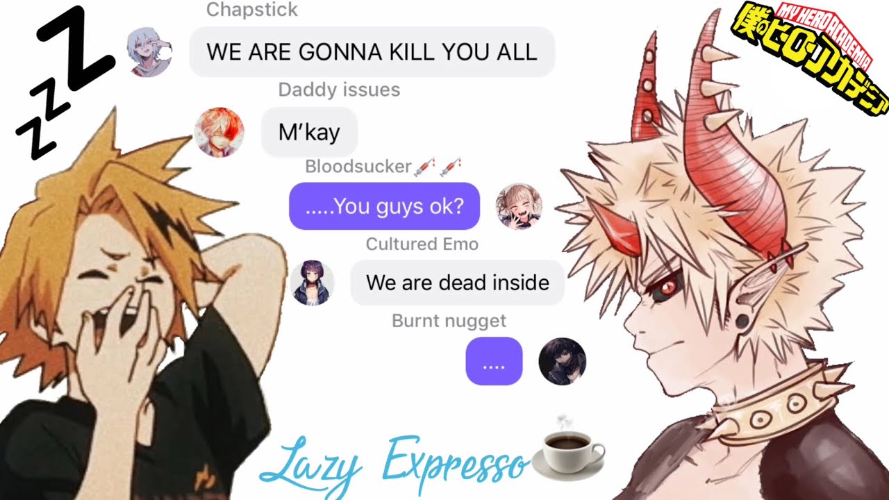 ||~Bakugou’s in secret relationship?!?~||~Bnha/Mha lyric prank~||~Inferno~||~Lazy Expresso☕️~||