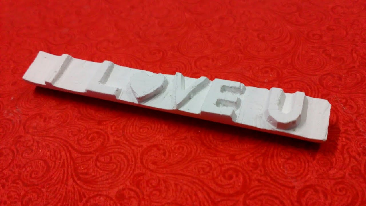 I LOVE U Chalk Carving for beginners