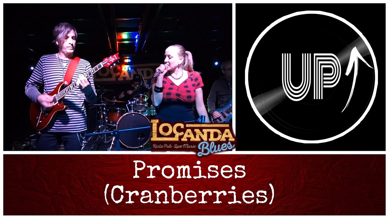 Promises (Cranberries) UP live @Locanda Blues 29.01.26