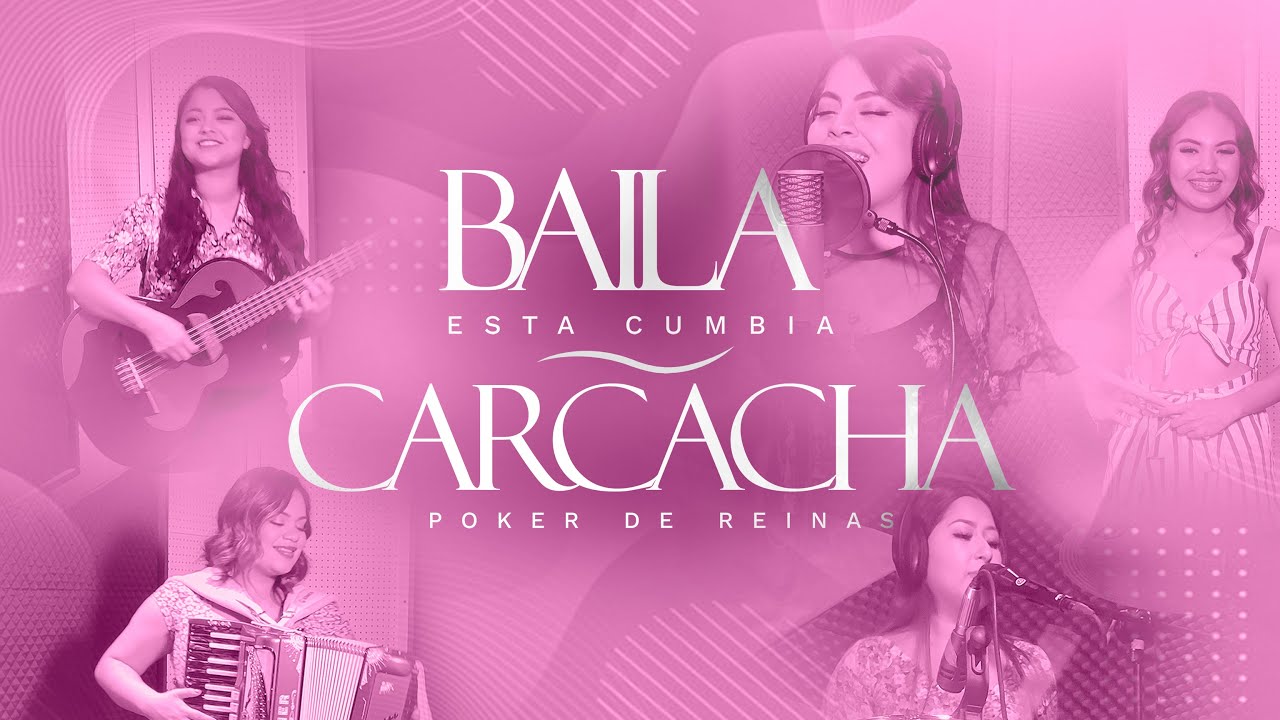 Carcacha / Baila Esta Cumbia - Poker de Reinas 2025 | Video Oficial