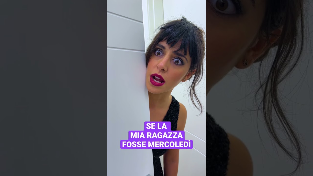 SE LA MIA RAGAZZA FOSSE MERCOLED&Igrave; - iPantellas