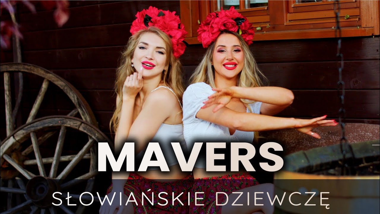 MAVERS - Słowiańskie dziewczę (Oficjalny teledysk)