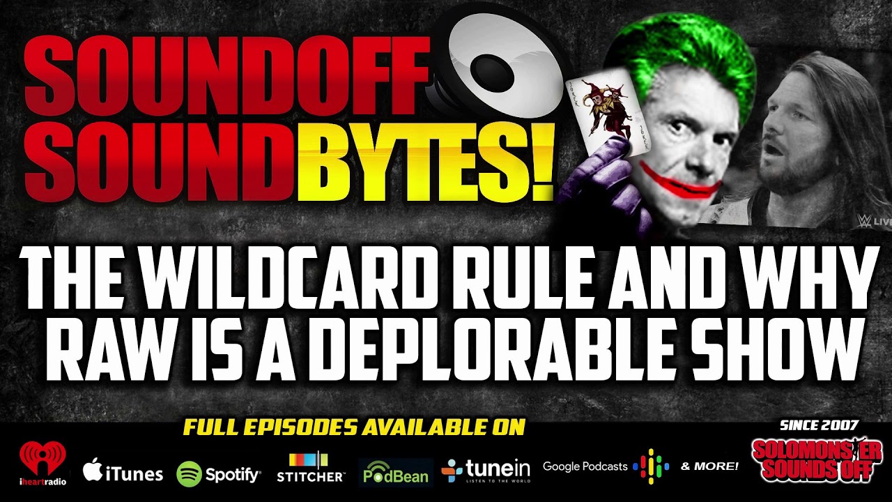 The Wildcard Rule And Why Raw Is A DEPLORABLE SHOW