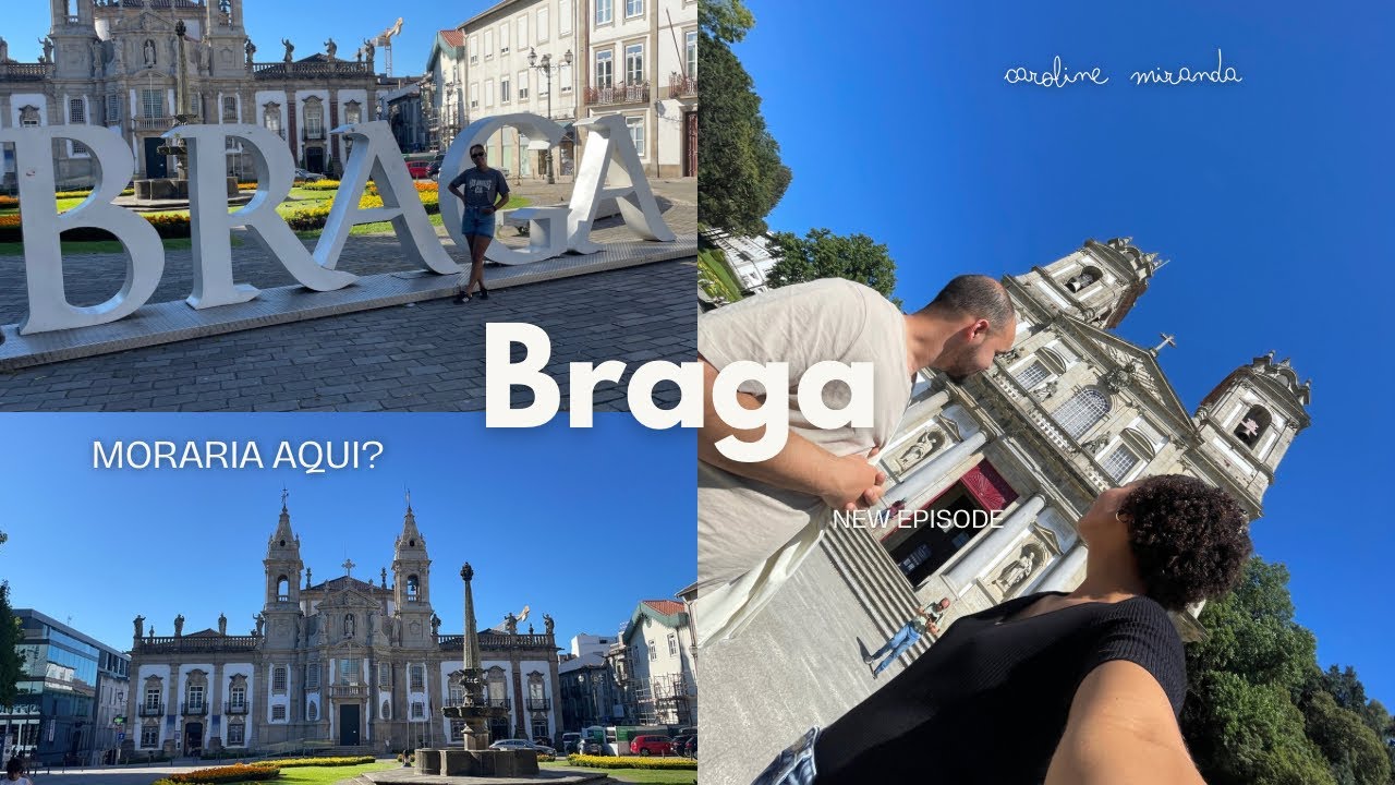 CONHEÇA BRAGA A CIDADE MAIS DESEJADA PELOS BRASILEIROS | vida em Portugal #braga #portugal