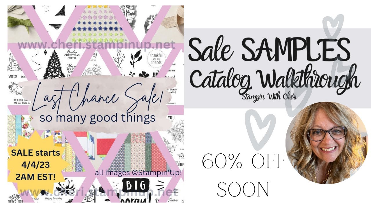 LAST CHANCE SALE! Samples of 60% of Items & More ~ Stampin Up Cards!