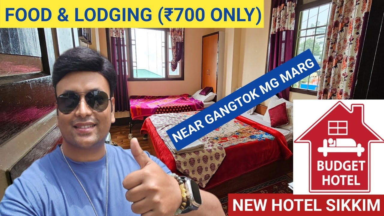 Gangtok Hotel near MG MARG / মাত্র 700 টাকায় তিন বেলা থাকা খাওয়া with Mountain View Rooms