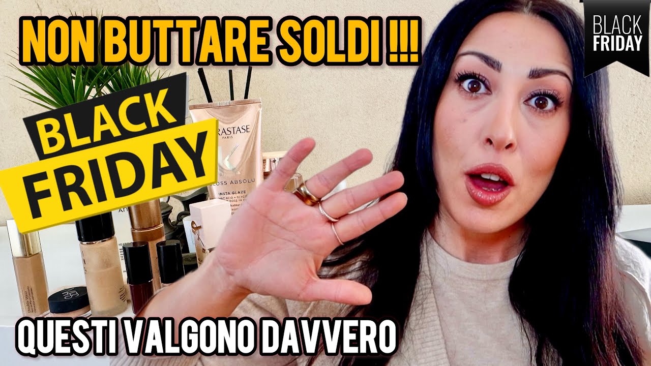 *NON BUTTARE SOLDI 💸‼️I MIGLIORI PRODOTTI MAKEUP DA COMPRARE AL BLACK FRIDAY CON SCONTI ALTISSIMI 