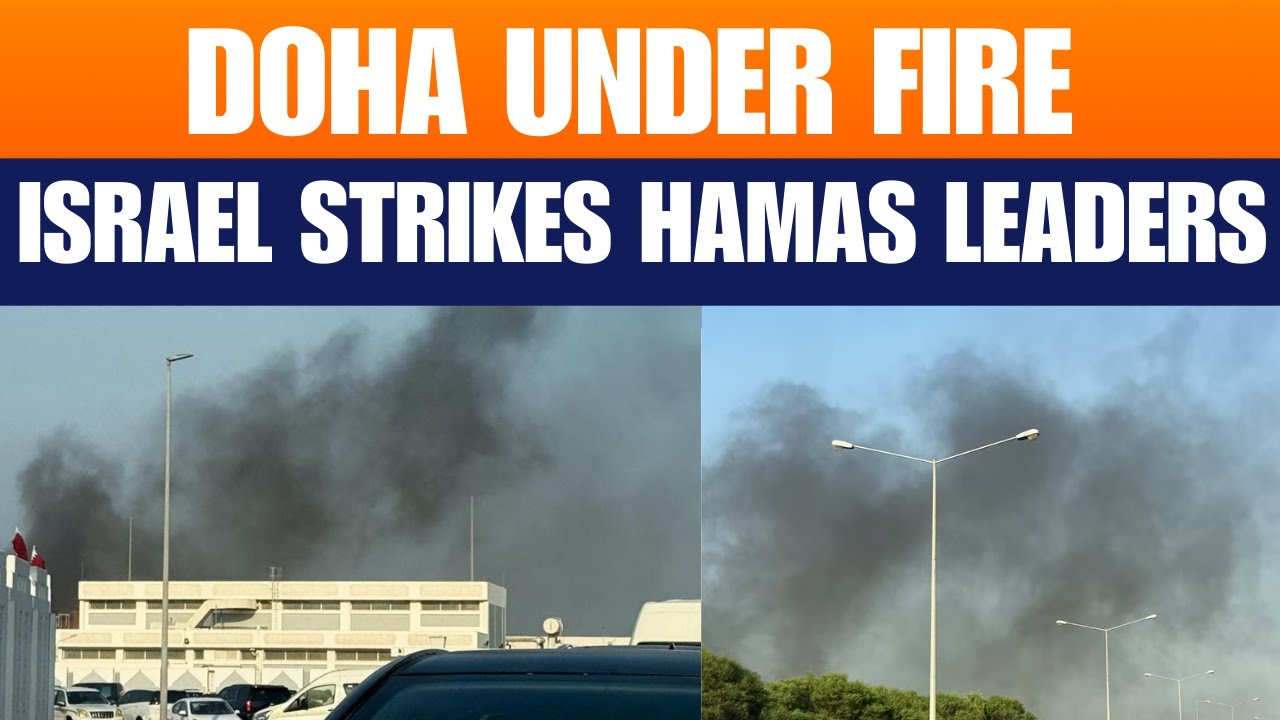 Israel Strikes Hamas Delegation in Doha | Explosions Rock Qatar&rsquo;s Capital | News9
