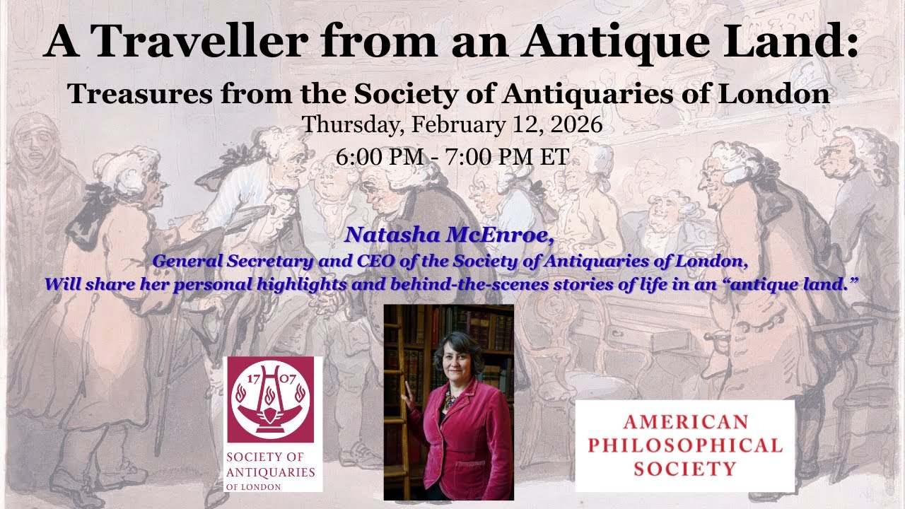 A Traveller from an Antique Land: Treasures from the Society of Antiquaries of London