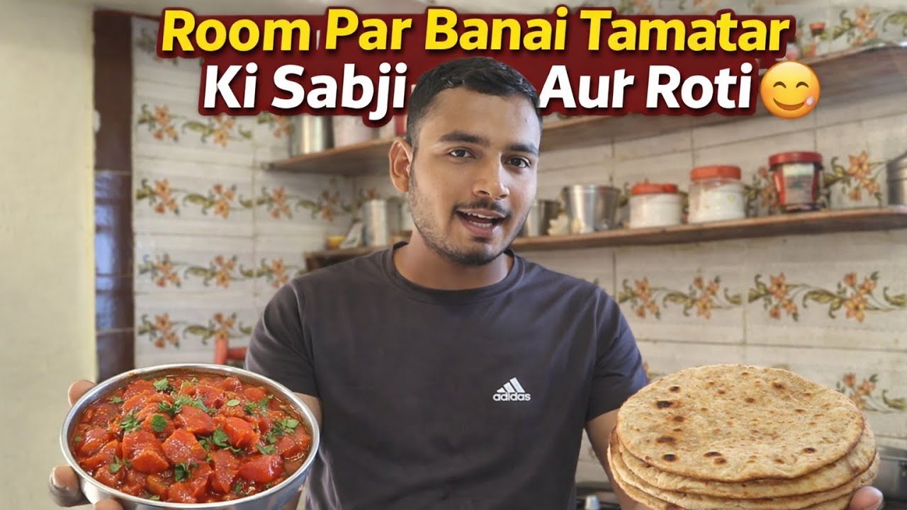 Room Par Banai Tamatar Ki Sabji Aur Roti 😋”#cookingvlog #vlog 