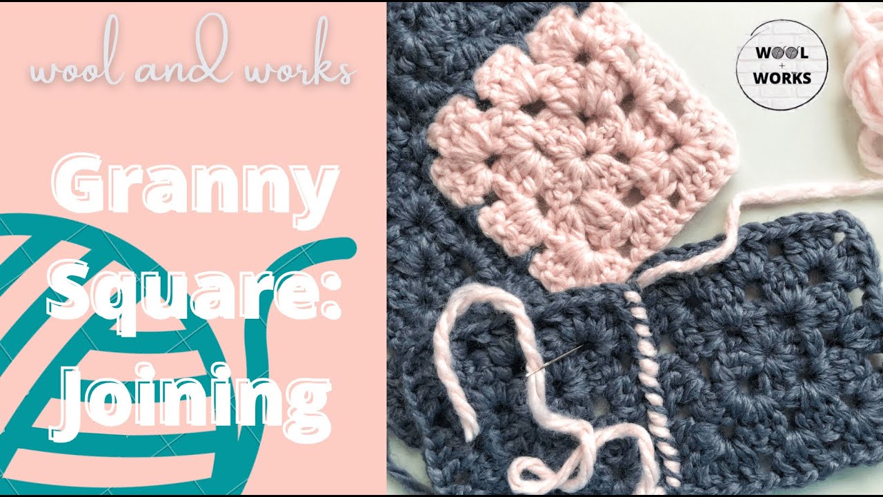 Granny Square: Joining - Back Loop Method, Single Crochet Seam, Join as You Go Method | TUTORIAL