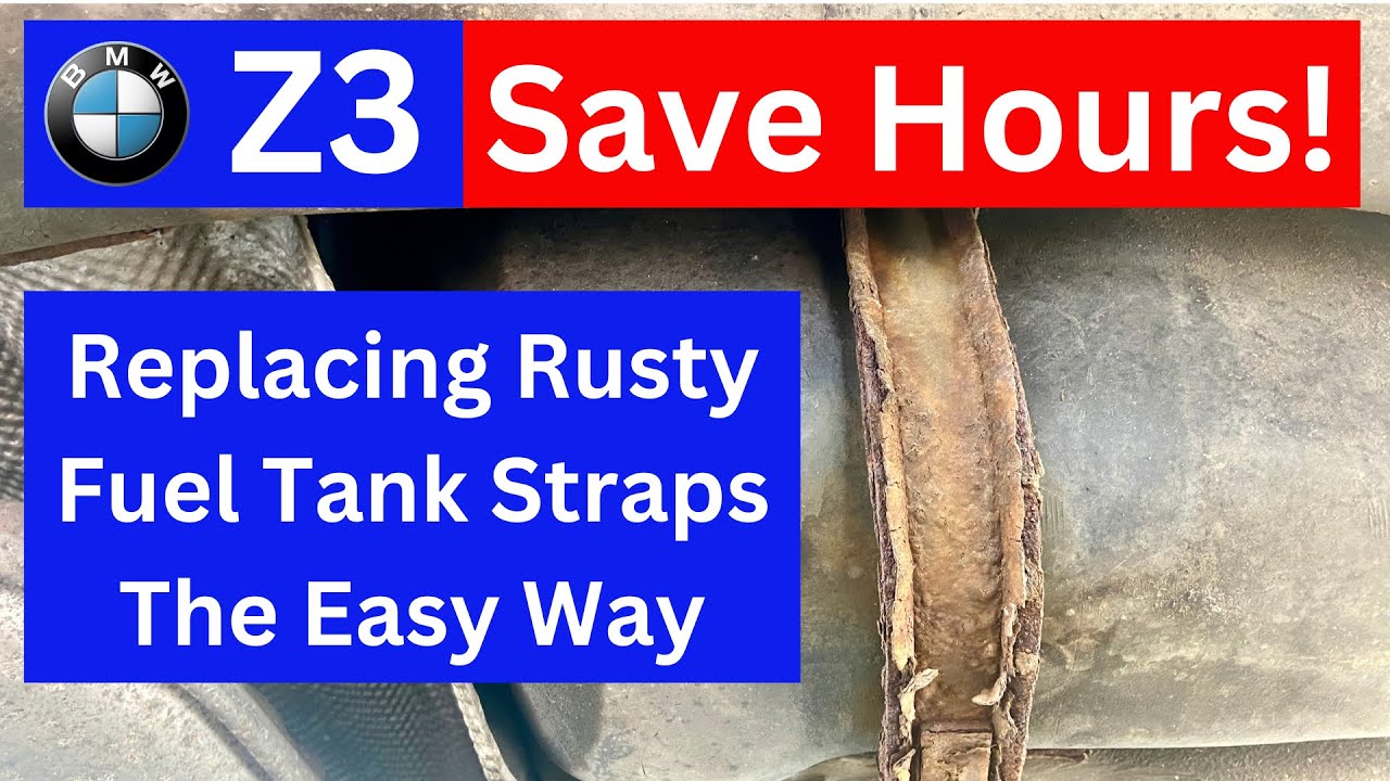 Replacing Corroded Fuel Tank Straps The Easy Way - 1998 1999 BMW Z3 2.8 Roadster E36