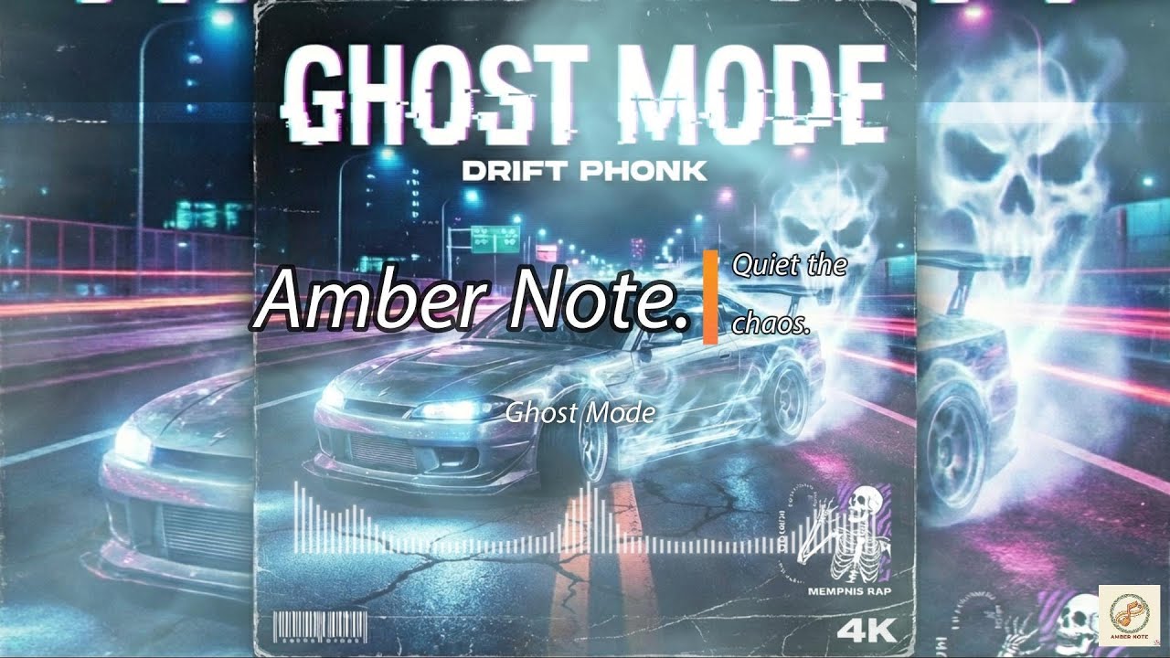 Ghost Mode - (Amber Note) | Official Audio | Drift Phonk EDM