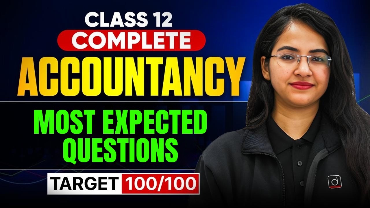 Class 12 Accountancy Complete Revision | Most Expected Questions | Board Exam 2026 | Target 70/70 💯