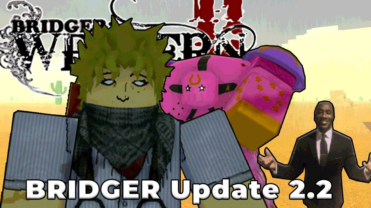 Everything YOU NEED to Know for Bridger: Western Update 2.2!