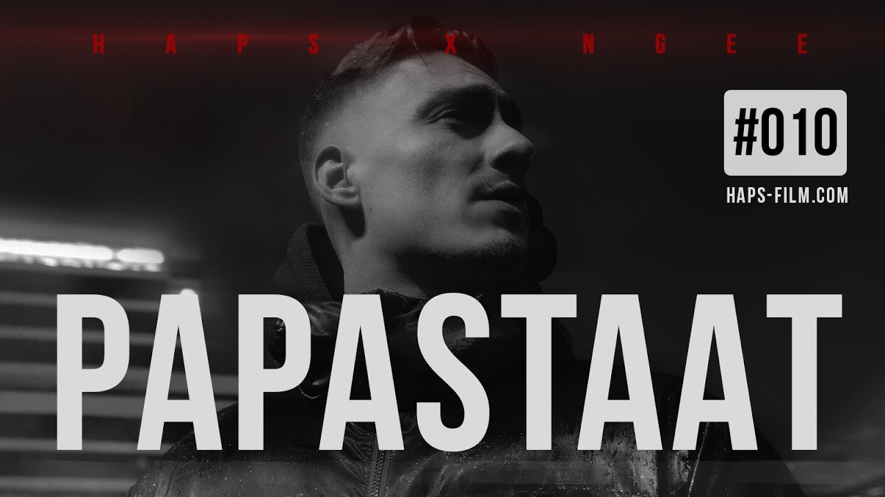 HAPS x NGEE x PAIX - PAPASTAAT (Official Video) Nr.010