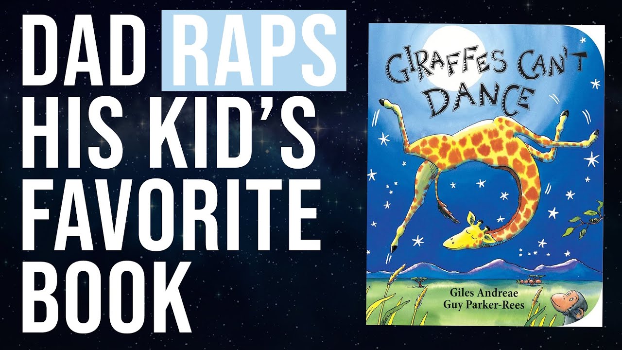 Giraffes Can&rsquo;t Dance&hellip; But Dads Can Rap | DAD GOT BARS