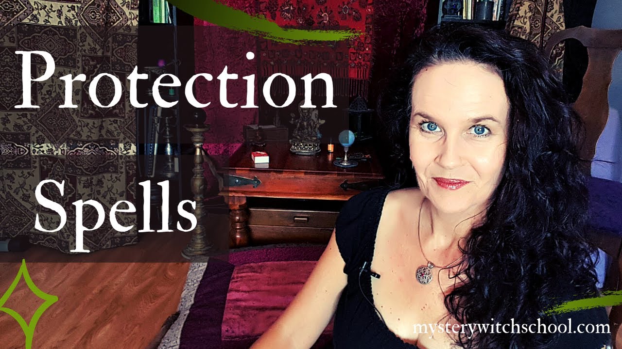 How To Use Protection Spells