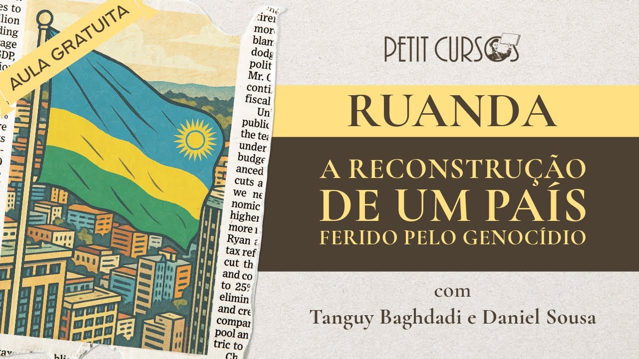 Ruanda: a reconstrução de um país ferido pelo genocídio | AULA GRATUITA