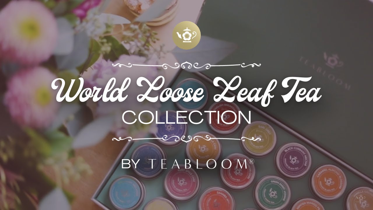 Teabloom World Loose Leaf Tea Collection
