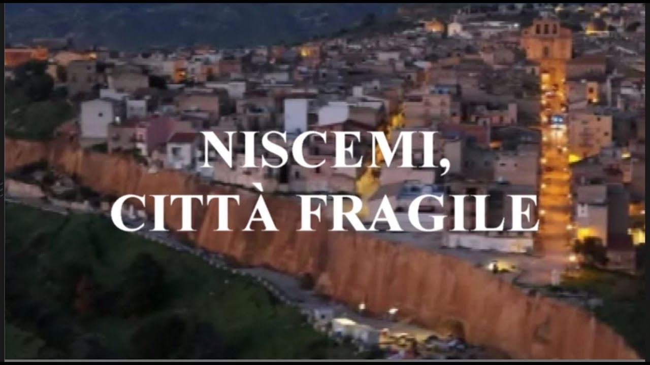 NISCEMI, CITTÀ FRAGILE