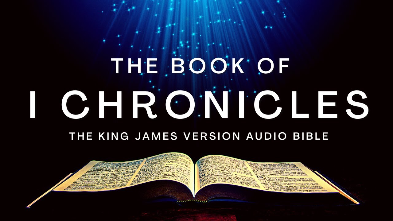 The Book of 1 Chronicles KJV | Audio #Bible (FULL) by Max #McLean #kjv #audiobible