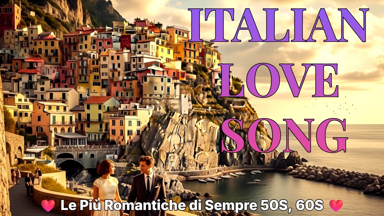 🎶 “Golden Era 1960s Italian Love Songs – Timeless Classic Romance Hits & Vintage Heartfelt Ballads”