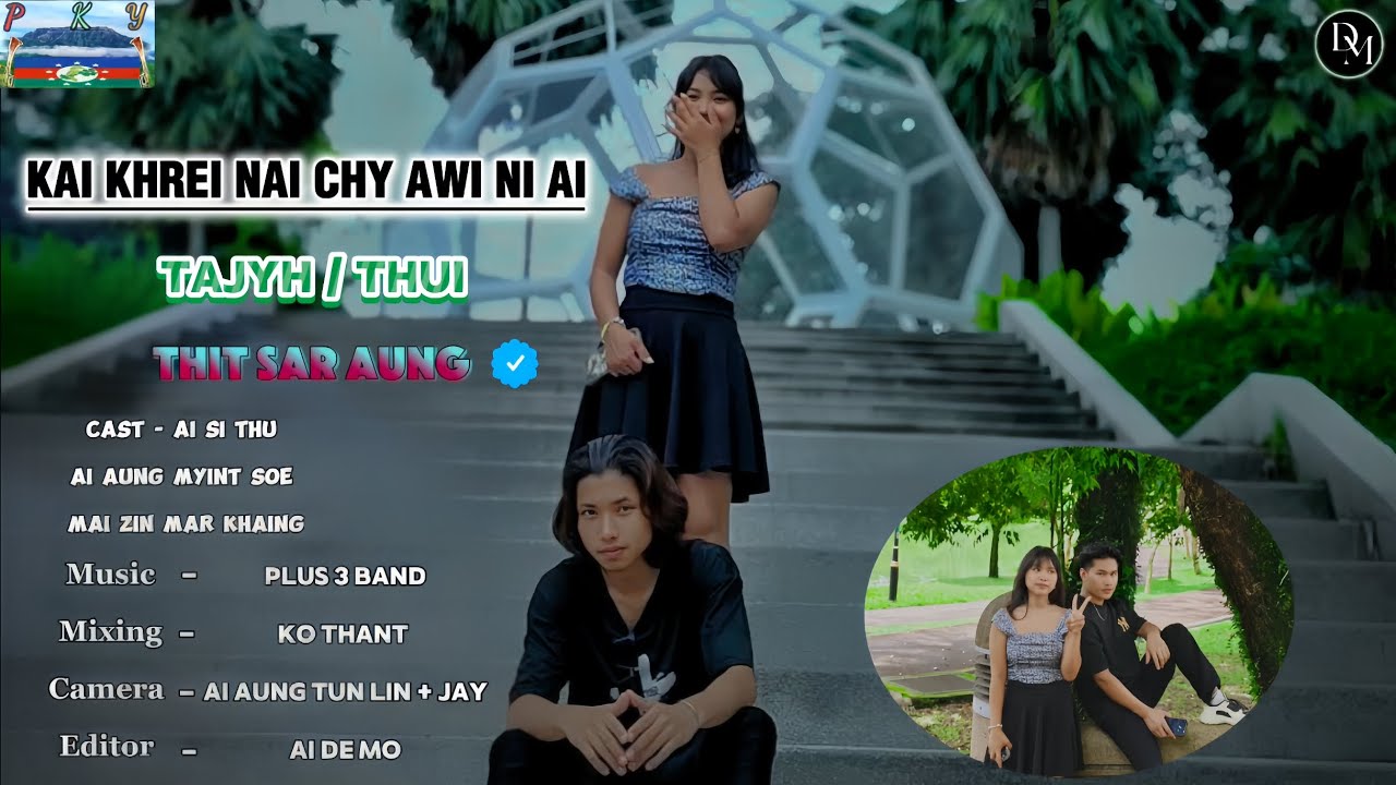 KAI I KHREI NAI CHY AWI NI AI - AI THIT SAR AUNG 