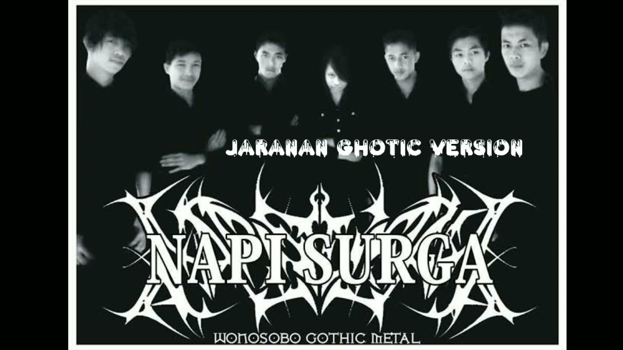NAPI SURGA JARANAN GOTHIC VERSION