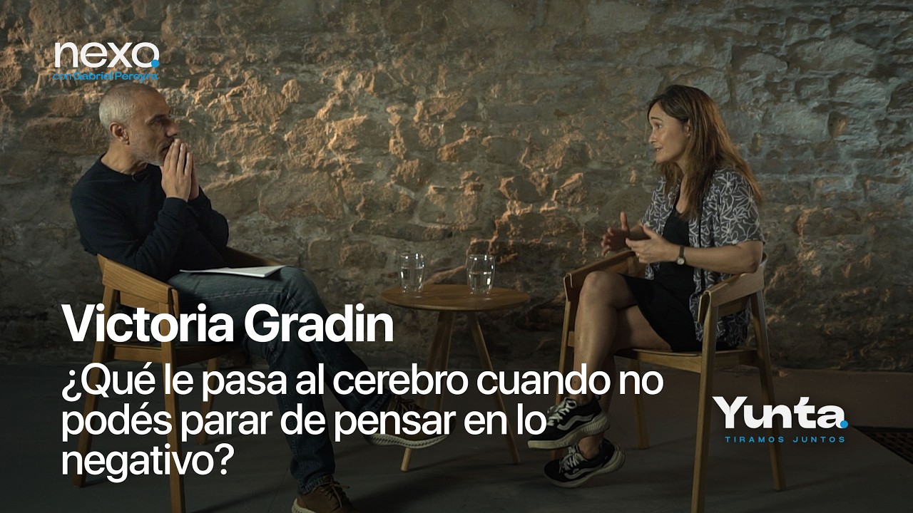 &iquest;Qu&eacute; le pasa al cerebro cuando no pod&eacute;s parar de pensar en lo negativo? | Victoria Gradin | Yunta