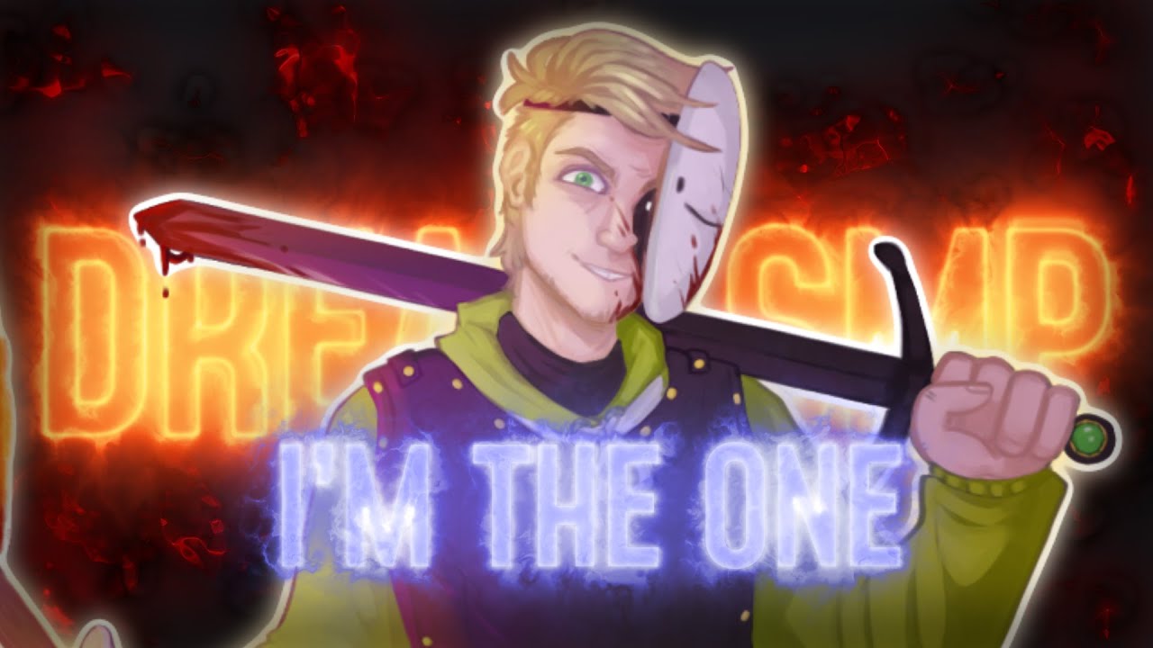 Dream SMP song- I'm The One