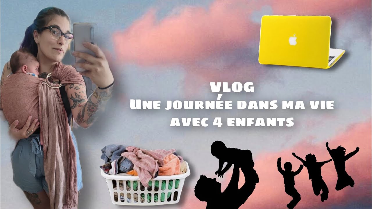 [VLOG] Une journée (parmi tant d'autres) avec 4 enfants!