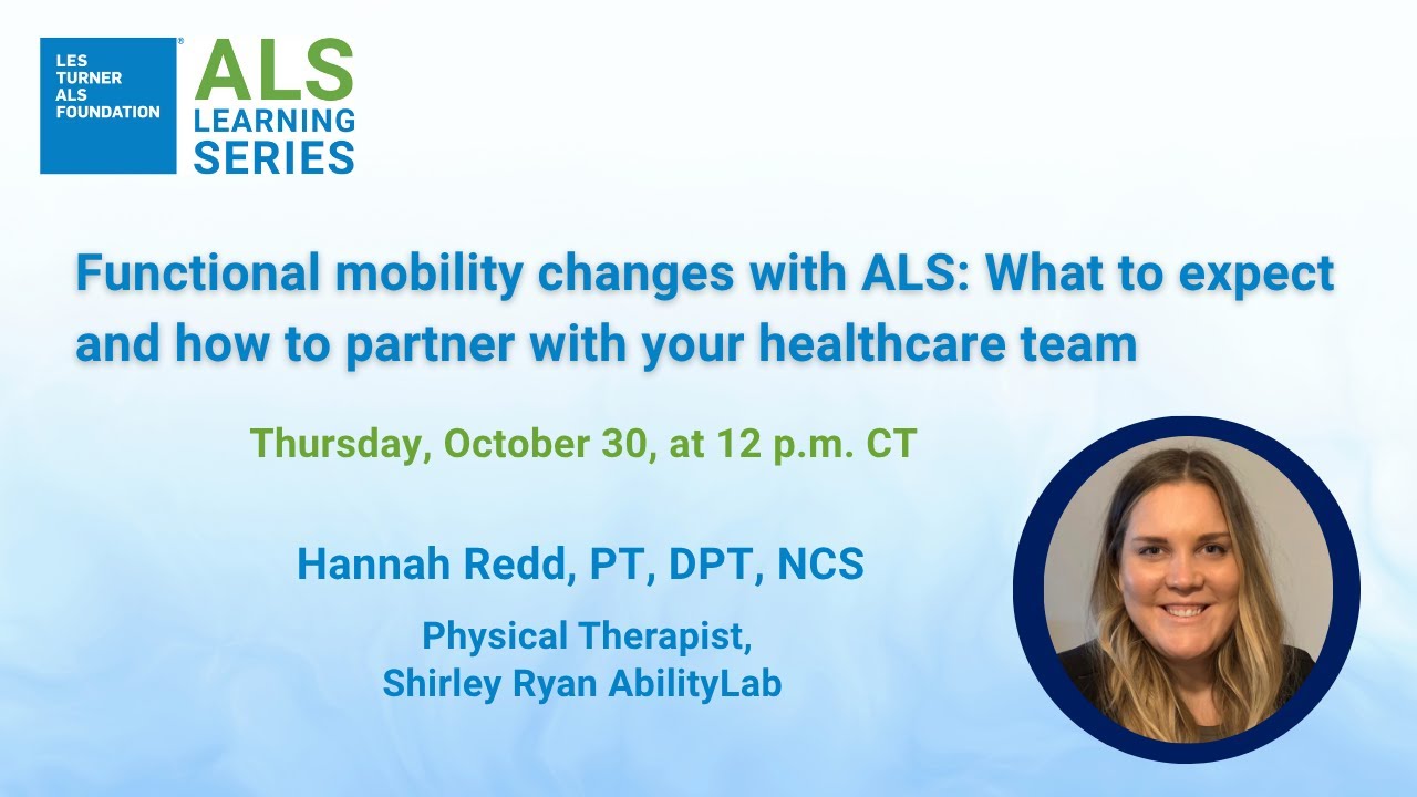 Functional mobility changes with ALS: What to expect and how to partner with your healthcare team
