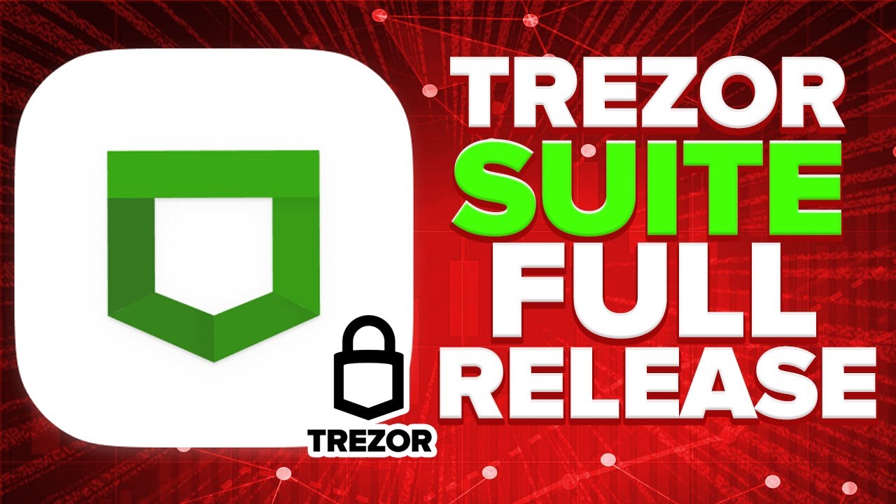 [NEW] Trezor Suite Full Review/Tutorial (July 2021)