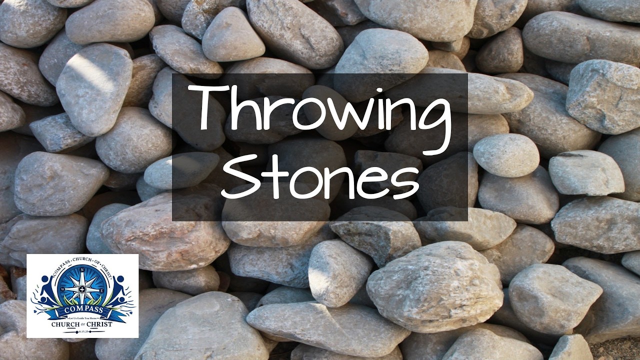 Throwing Stones | John 8:1-11
