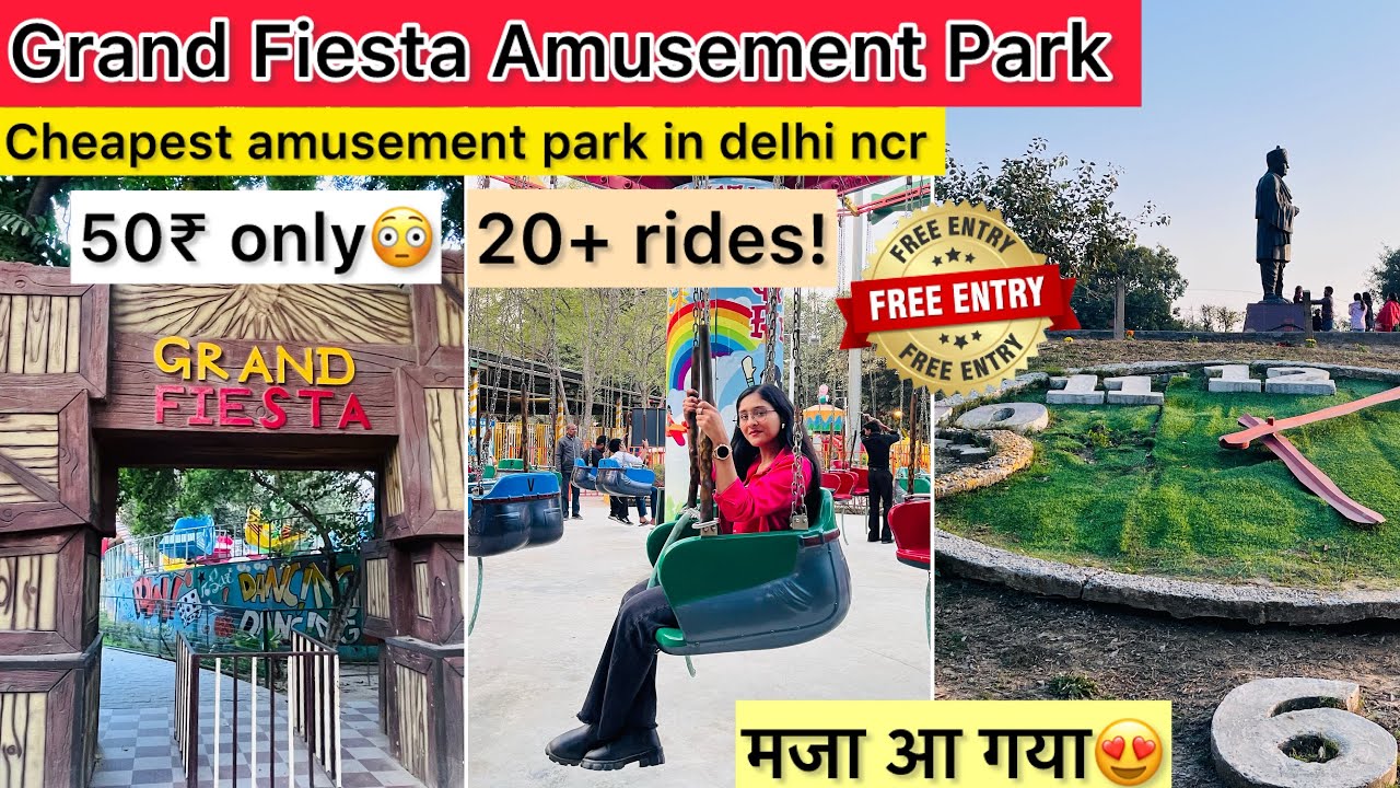 Town park faridabad sector-12 Grand Fiesta faridabad ticket price, timings, 20+ rides | Town park