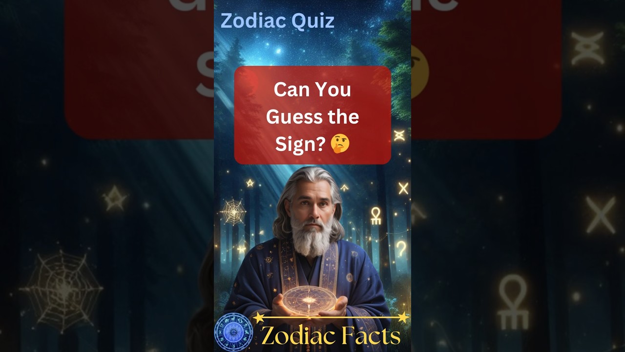 The Ultimate Zodiac Quiz! ✨zodiac fact #zodiacfacts #horoscope
