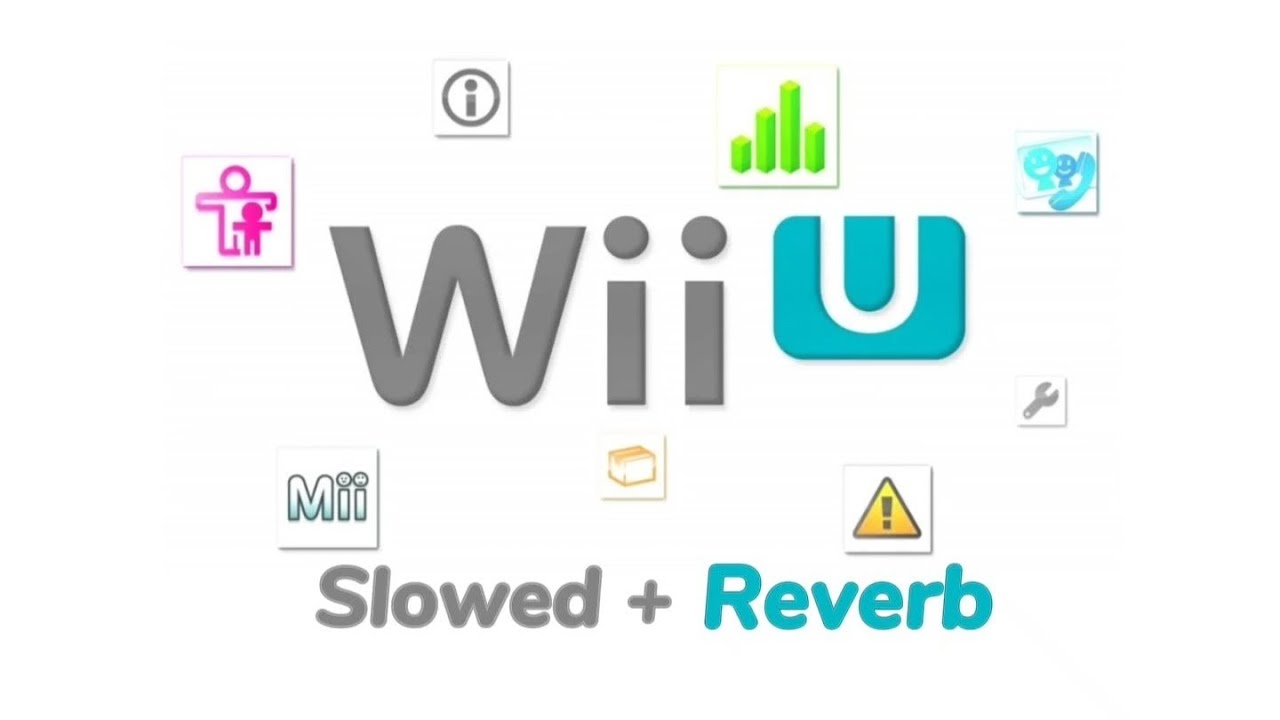 Wii U Home Menu (TV) [Slowed + Reverb] - Nintendo Wii U