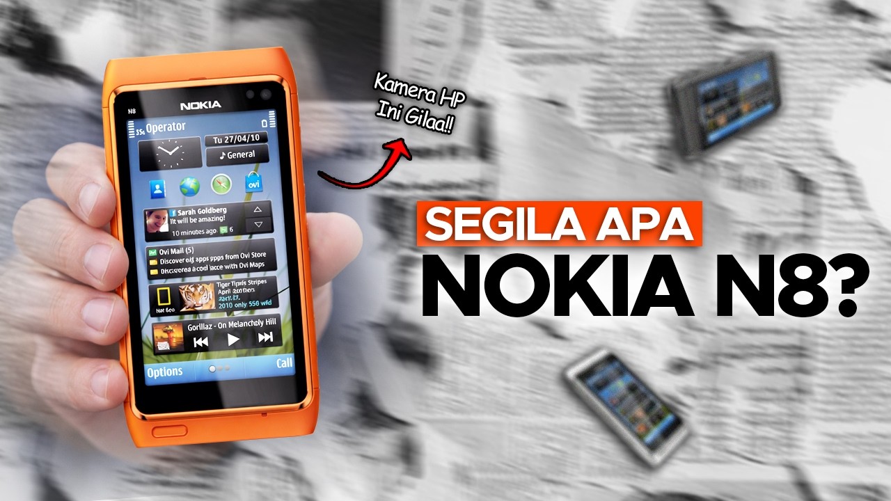 Kenapa Waktu Itu NOKIA N8 Sangat Bagus? [KILAS BALIK]