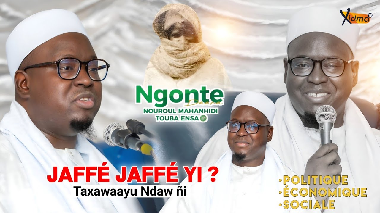 🟠Wakhtane Jaffé Jaffé  Politique Ec... Par Serigne Ahmadou Mbacké Darou Mouhty | Ngonte DNM ENSA...