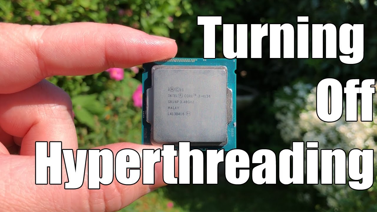 Turning OFF Hyper Threading on an old CPU - How bad can it be?