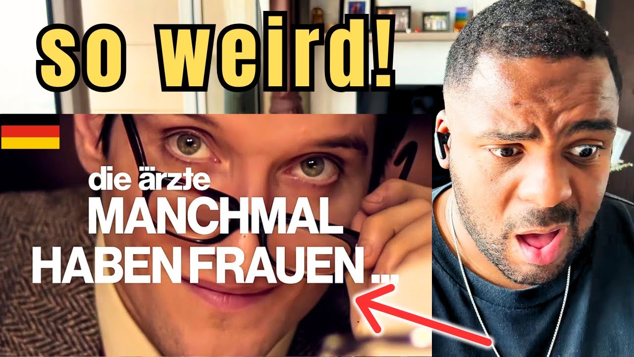 Brit Reacts to die ärzte - Manchmal haben Frauen…