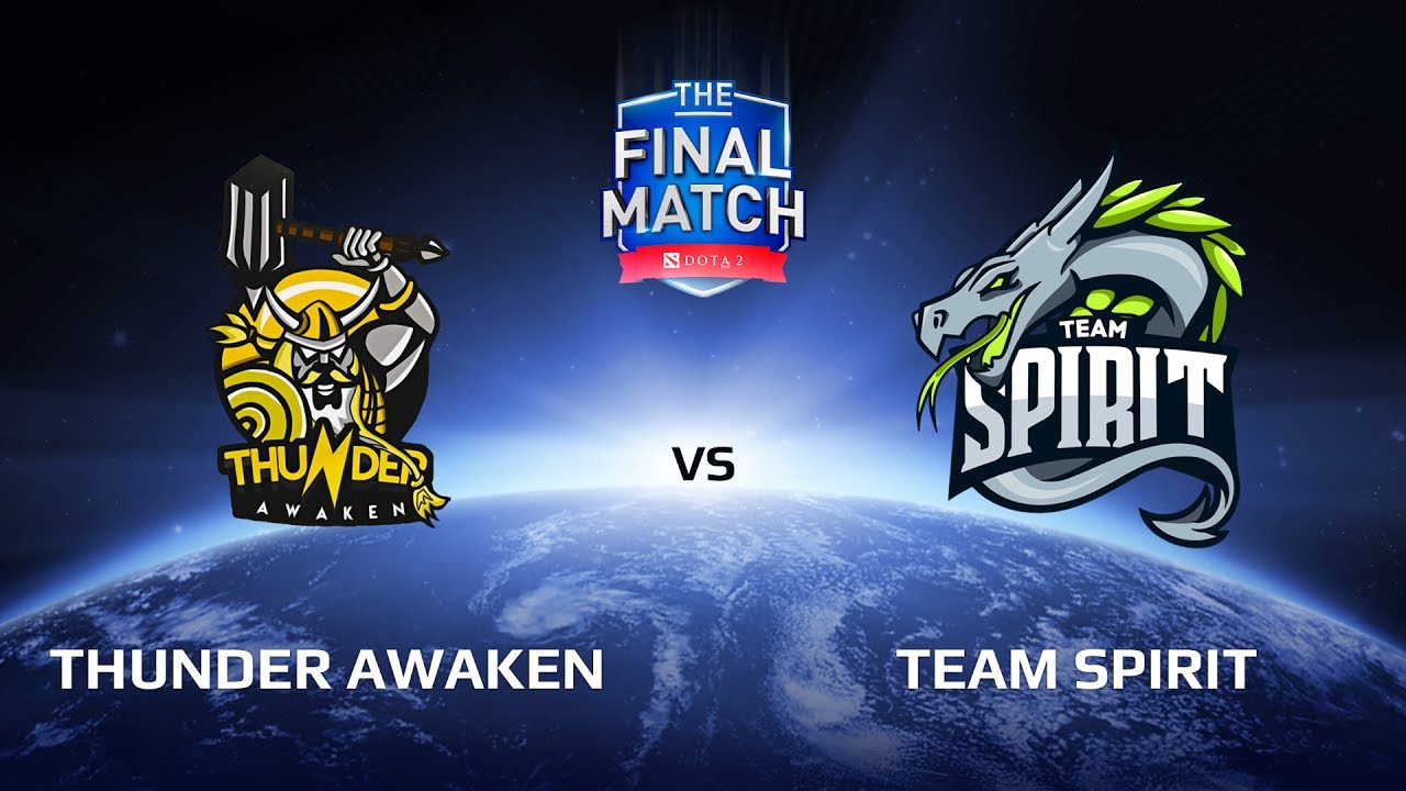 Thunder Awaken vs Team Spirit, The Final Match LAN-Final, Group A