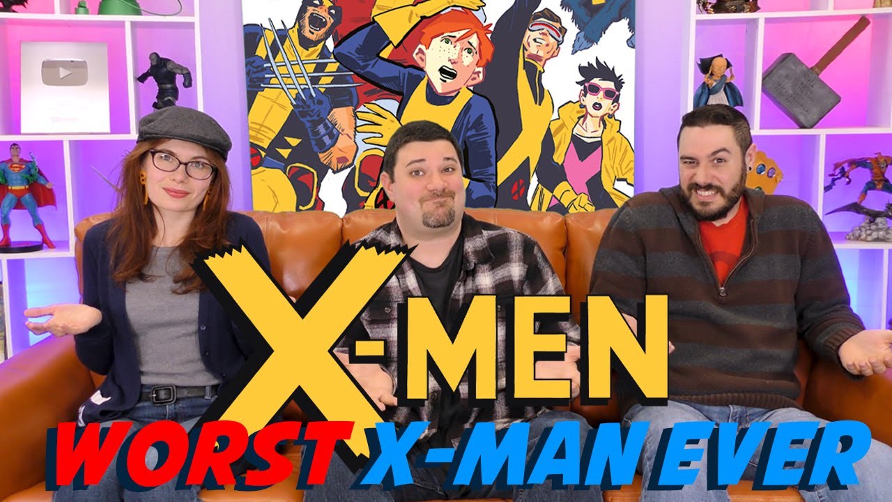 The Worst X-Man Ever!