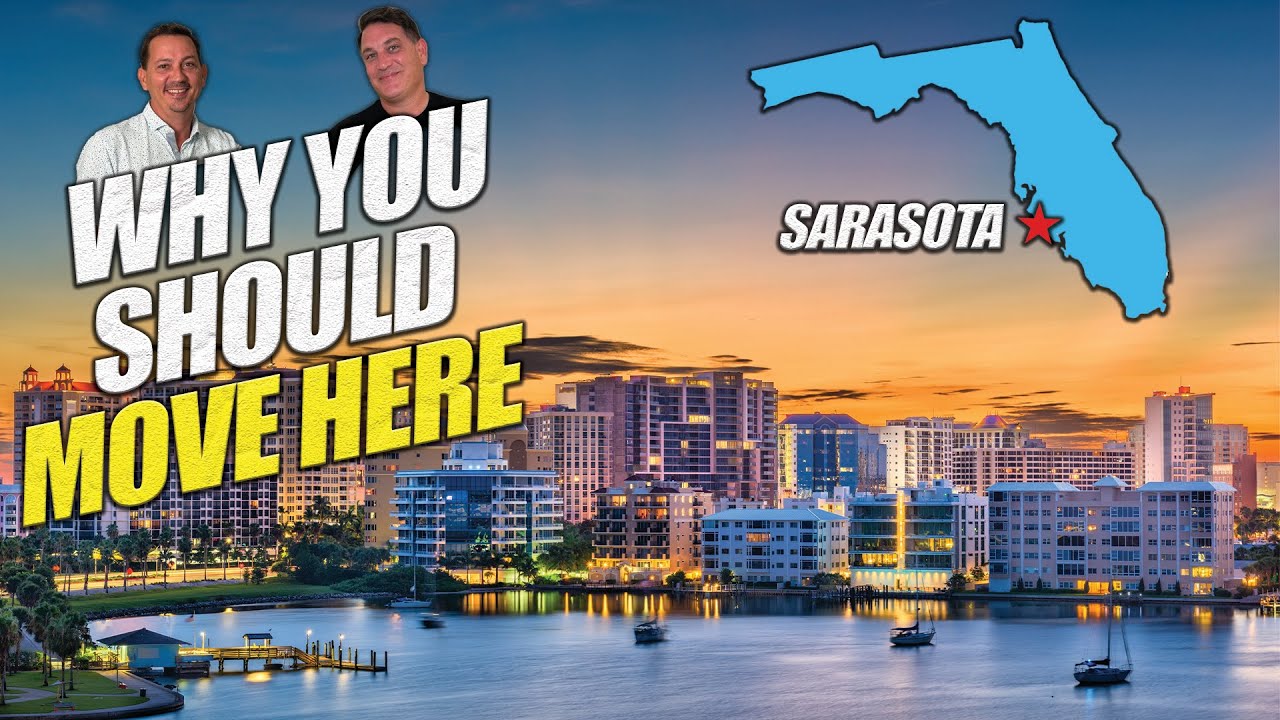 Why You Should Move To Sarasota Florida