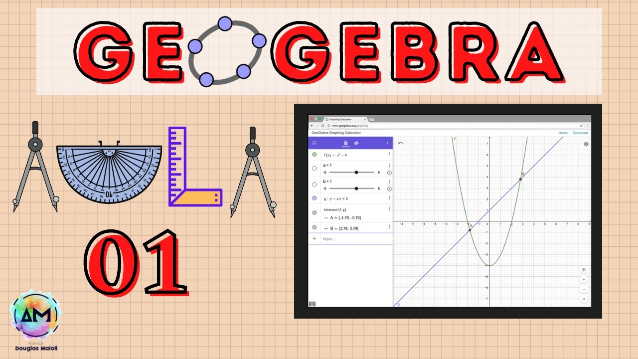 Geogebra - Aula 01 - Descobrindo o Geogebra