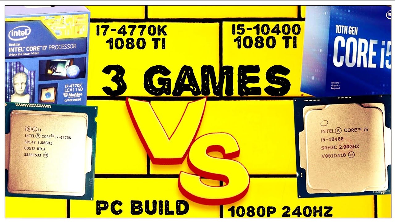 i7-4770k vs i5-10400 - 1080 ti - PC Build - 3 Games - 1080p 240hz