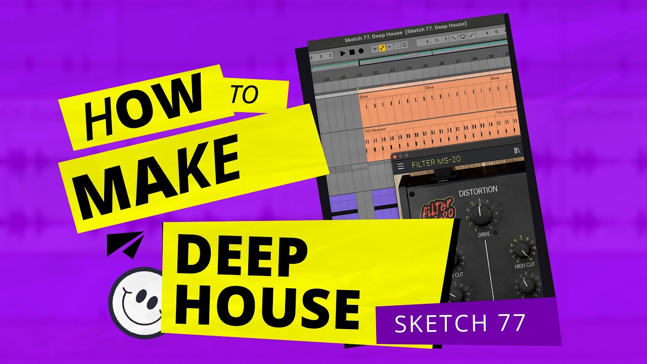How to Make Deep House. Sketch 77 Ableton Live