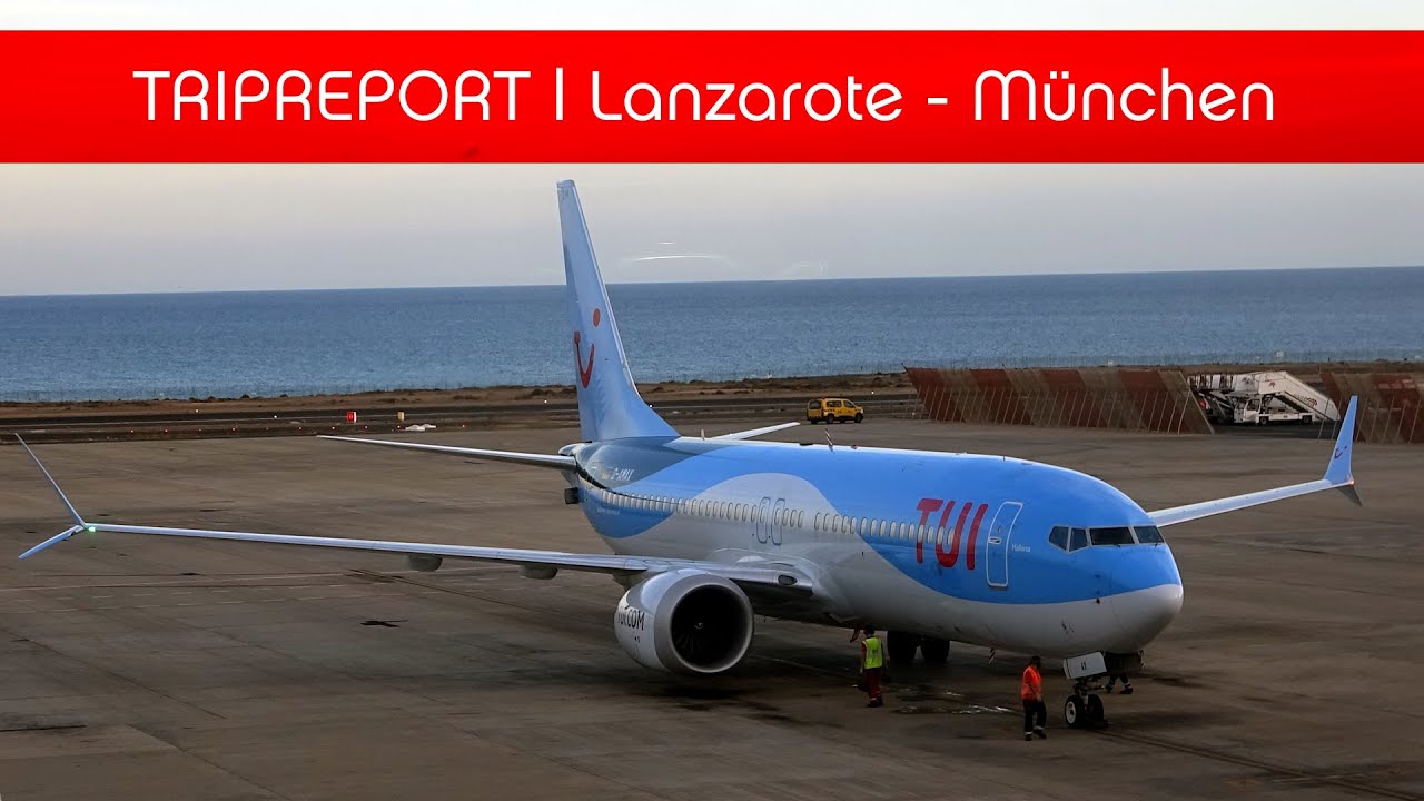 TRIPREPORT 4K | TUIfly Boeing 737MAX8 D-AMAX | Lanzarote - München | 29.10.2023
